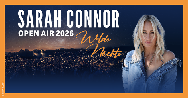 Plakat für Sarah Connors Open Air 2026 Konzert mit dem Titel 'Wilde Nächte'.