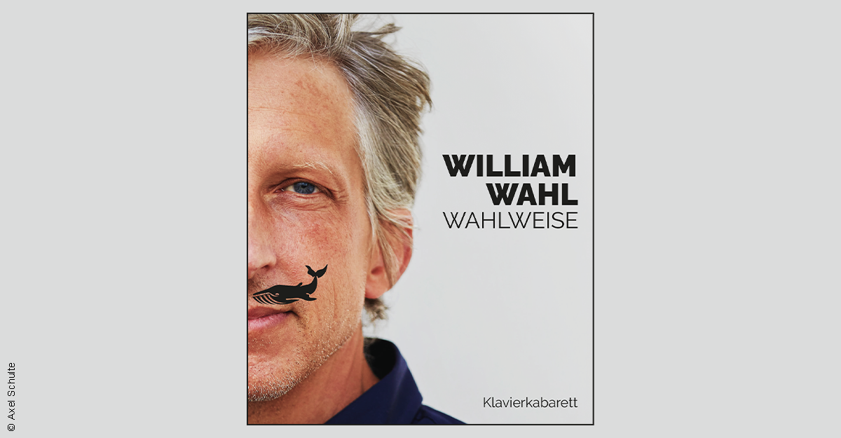 Cover des Albums 'Wahlweise' von William Wahl mit einem halben Gesicht und einem Wal als Schnurrbart.