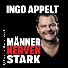 Porträt von Ingo Appelt mit dem Text 'MÄNNER NERVEN STARK'.