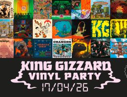 Collage von King Gizzard & The Lizard Wizard Albumcovern mit Ankündigung einer Vinyl-Party am 17. April 2026.