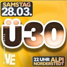 Werbung für eine Ü30-Party am 28. März in Norderstedt.