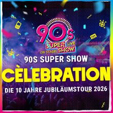 Poster der 90s Super Show Jubiläumstour 2026.