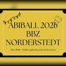 Ein gelbes Plakat mit der Aufschrift 'Abiball 2026 BBZ Norderstedt'.
