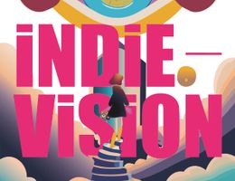 Ein buntes Poster mit dem Titel 'Indie Vision', das ein großes Auge und eine Person auf einer Treppe zeigt.