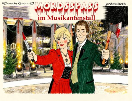Mordsspaß im Musikantenstall