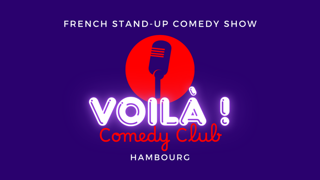 Logo des Voilà! Comedy Club mit einem Mikrofon und dem Text 'French Stand-Up Comedy Show' und 'Hambourg'.