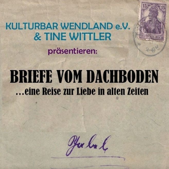 Altes Briefpapier mit Text 'BRIEFE VOM DACHBODEN - …eine Reise zur Liebe in alten Zeiten'.